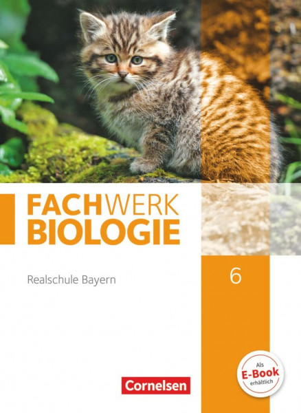 Fachwerk Biologie - Realschule Bayern - 6. Jahrgangsstufe: Schulbuch
