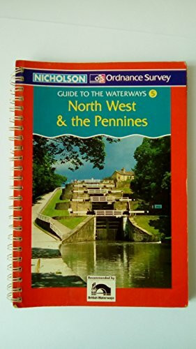 North West and the Pennines (v. 5) (Ordnance Survey Guides to the waterways)