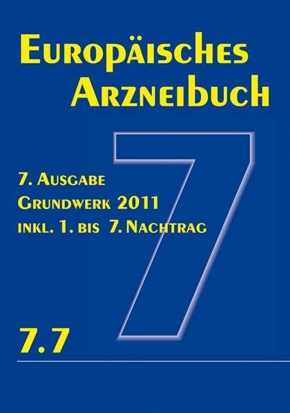 Europäisches Arzneibuch 7. Ausgabe 2011 inkl. Nachtrag 7.7: Amtliche deutsche Ausgabe