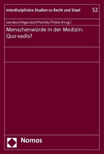 Menschenwürde in der Medizin: Quo vadis?