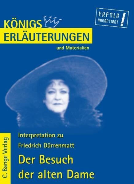 Königs Erläuterungen und Materialien, Interpretation zu Dürrenmatt. Der Besuch der alten Dame - Lektüre- und Interpretationshilfe