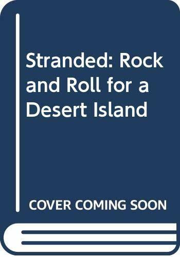 Stranded: Rock and Roll for a Desert Island