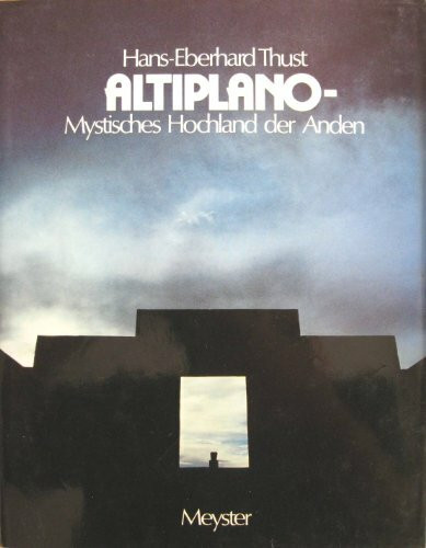 Altiplano, mystisches Hochland der Anden