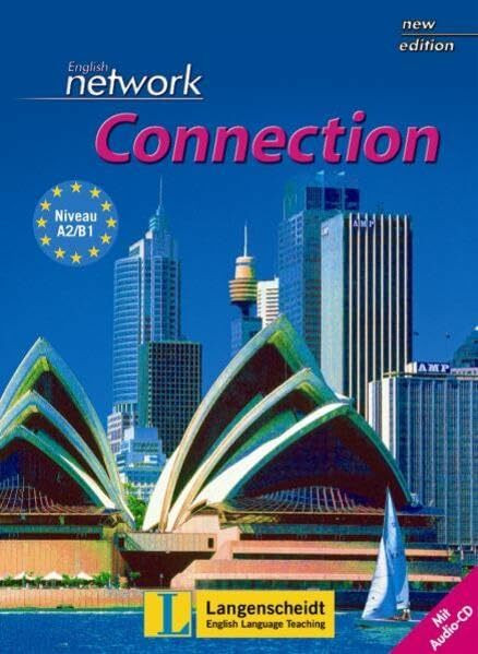 English Network Connection New Edition - Student's Book mit Audio-CD (English Network New Edition)