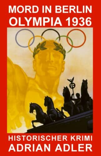 Mord in Berlin: Olympia 1936
