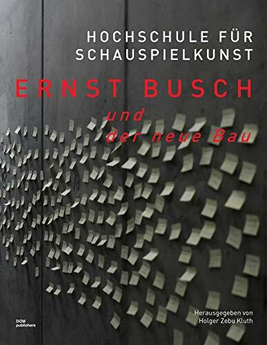 Hochschule für Schauspielkunst Ernst Busch und der neue Bau