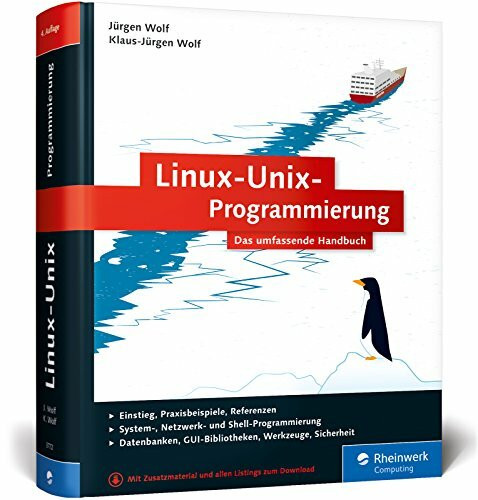 Linux-Unix-Programmierung: Das umfassende Handbuch