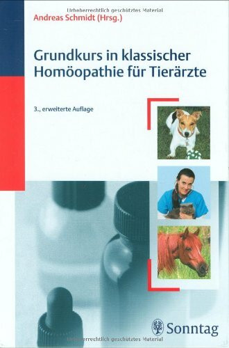 Grundkurs in Klassischer Homöopathie für Tierärzte