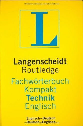 Langenscheidt Routledge Fachwörterbuch Kompakt Technik, Englisch