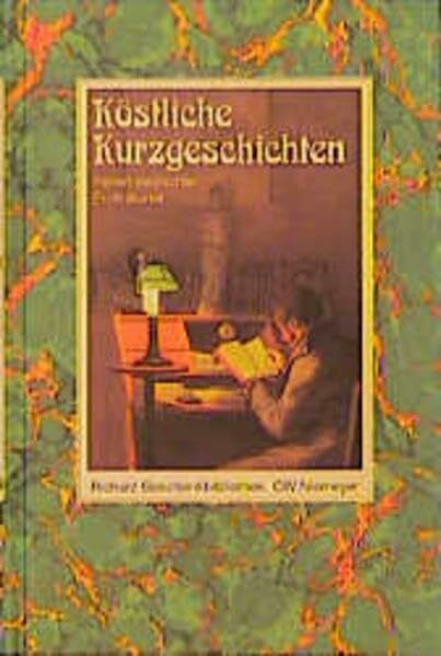 Köstliche Kurzgeschichten: Perlen deutscher Erzählerkunst (Richarz Geschenkbibliothek im Verlag C W Niemeyer. Grossdruckreihe / Bücher in grosser Schrift)