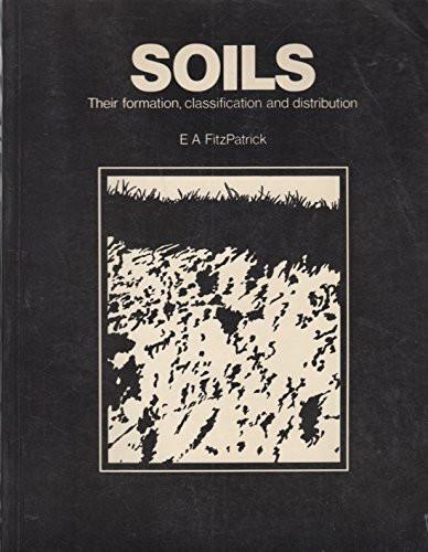 Soils: Their Formation, Classification, and Distribution