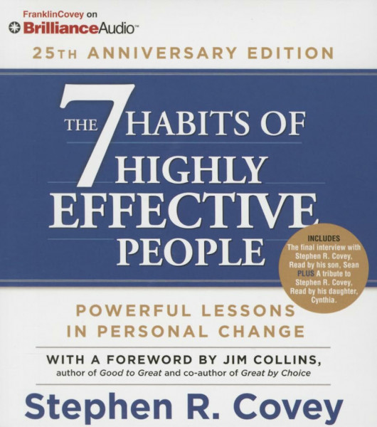 The 7 Habits of Highly Effective People: Powerful Lessons in Personal Change