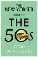 The New Yorker Book of the 50s