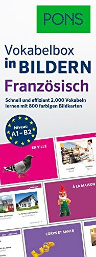 PONS Vokabelbox in Bildern Französisch: Schnell & effizient Vokabeln lernen mit 2.000 Wörter auf 800 farbigen Bildkarten: Schnell und effizient 2.000 Vokabeln lernen mit 800 farbigen Bildkarten