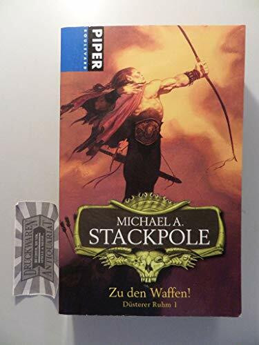 Zu den Waffen!: Düsterer Ruhm 1 (Piper Taschenbuch, Band 9121)