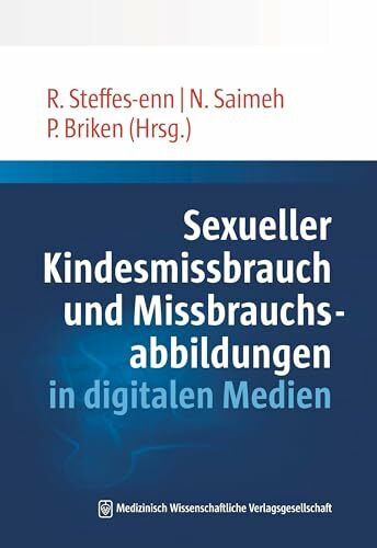 Sexueller Kindesmissbrauch und Missbrauchsabbildungen in digitalen Medien