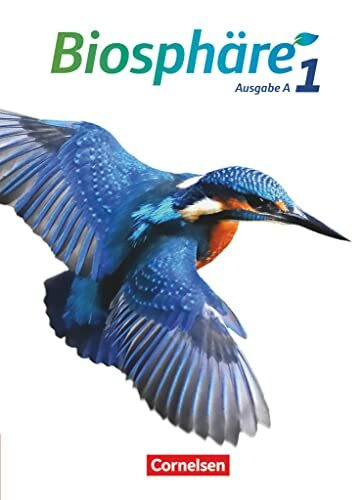 Biosphäre Sekundarstufe I - Ausgabe A - Band 1: Schulbuch