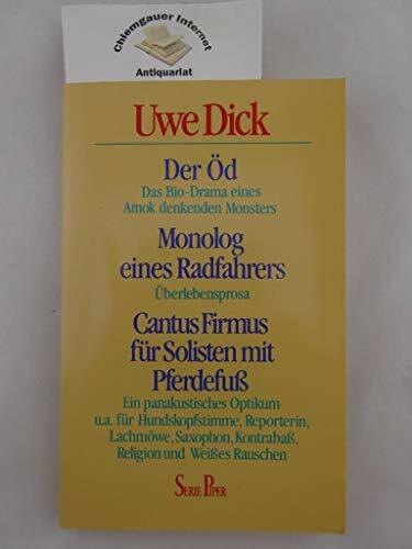 Der Öd - Monolog eines Radfahrers - Cantus Firmus für Solisten mit Pferdefuss (Piper Taschenbuch)