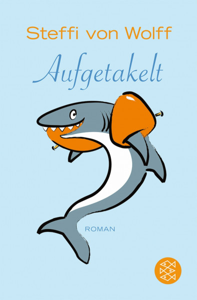 Aufgetakelt: Roman