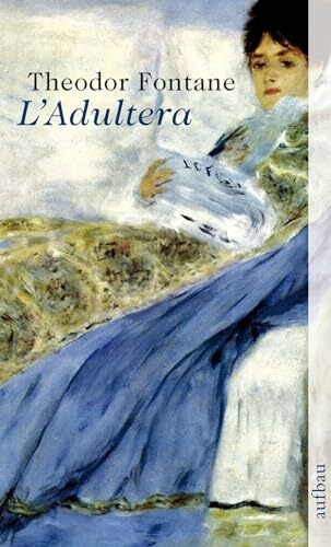 L'Adultera: Novelle