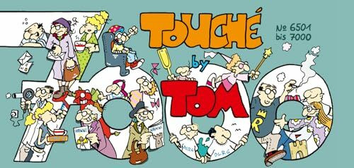 TOM Touché 7000: Nr.6501 bis 7000