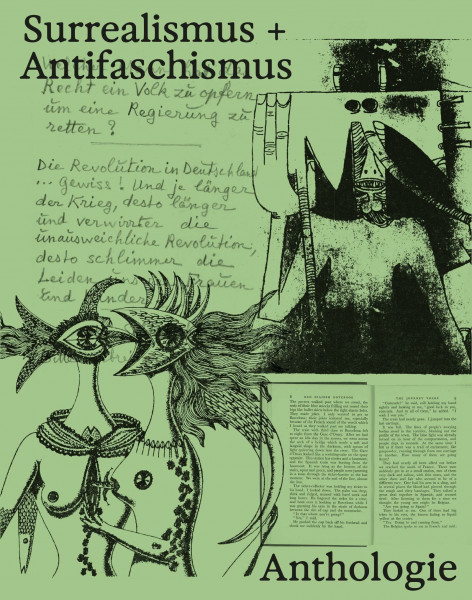 Surrealismus + Antifaschismus - eine Anthologie. Der Katalog zur preisgekrönten Ausstellung im Münchner Lenbachhaus. AICA-Auszeichnung „Besondere Ausstellung“