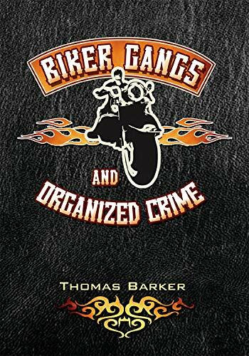 Biker Gangs and Organized Crime