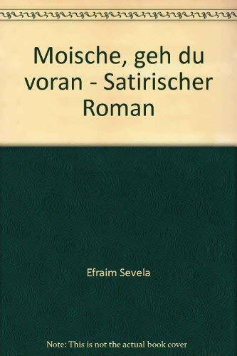 Moische, geh du voran