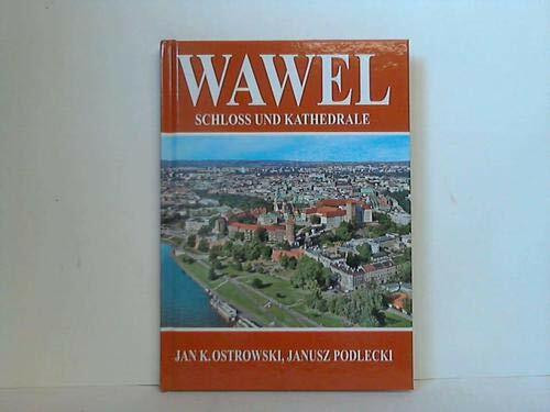 Wawel. Schloss und Kathedrale