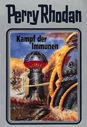 Perry Rhodan 56. Kampf der Immunen