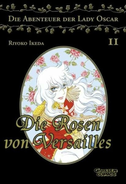 Rosen von Versailles 2 (Die Abenteuer von Lady Oscar)