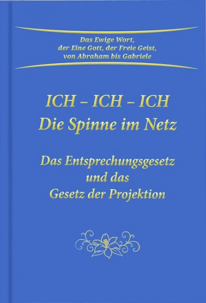 Ich - Ich - Ich. Die Spinne im Netz