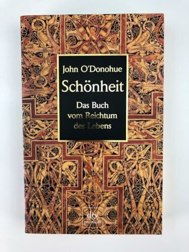 Schönheit. Das Buch vom Reichtum des Lebens.