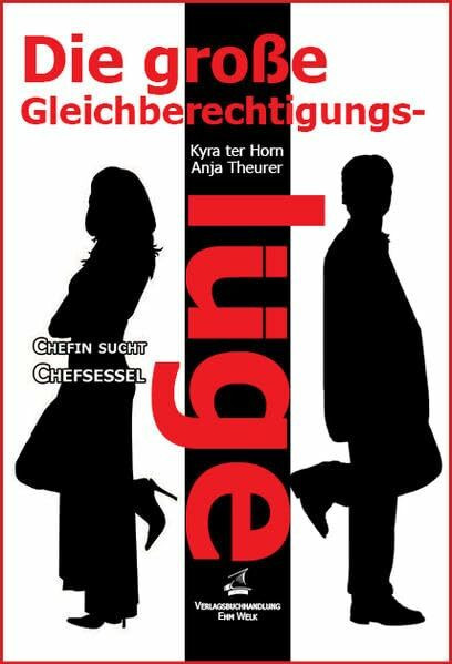 Die große Gleichberechtigungslüge: Chefin sucht Chefsessel