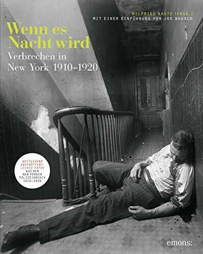 Wenn es Nacht wird: Verbrechen in New York 1910-1920