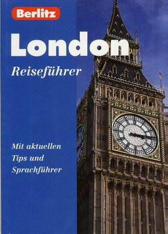 London Reiseführer - Mit aktuellen Tips und Sprachführer (Berlitz Pocket Guides)