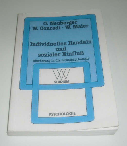 Individuelles Handeln und sozialer Einfluß: Einführung in die Sozialpsychologie (wv studium)