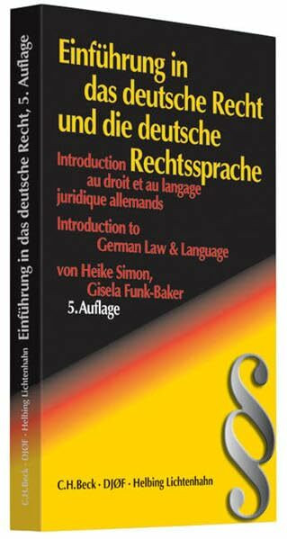 Einführung in das deutsche Recht und die deutsche Rechtssprache (Rechtssprache des Auslands)