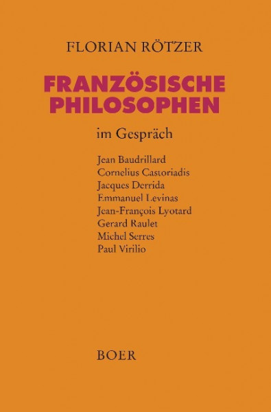 Französische Philosophen im Gespräch