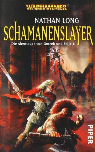 Schamanenslayer: Warhammer. Die Abenteuer von Gotrek und Felix 11