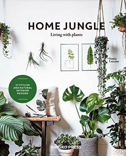 Home Jungle: Decorating your Home with Plants