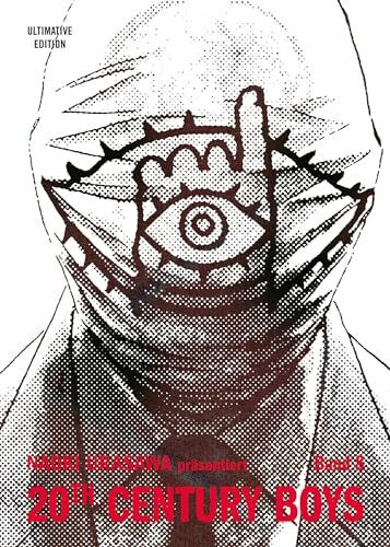 20th Century Boys: Ultimative Edition 08: Freundschaft, Geheimnisse und das Ende der Welt! Das Mystery-Meisterwerk von Naoki Urasawa: Bd. 8