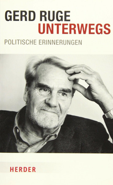 Unterwegs: Politische Erinnerungen (HERDER spektrum)