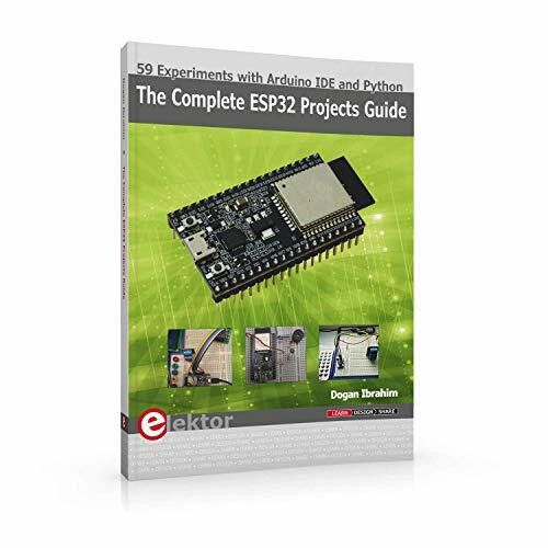 The Complete ESP32 Projects Guide: 59 Experiments with Arduino IDE and Python