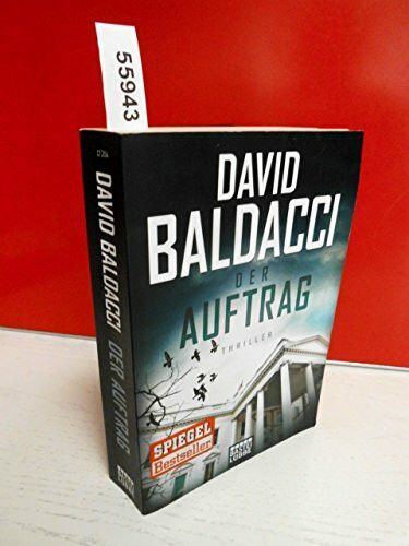 Der Auftrag: Thriller. Camel Club, Bd. 5