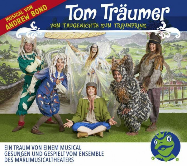 Tom Träumer, Hörspiel: Ein Traum von einem Musical, gesungen und gespielt von den Schauspielerinnen und Schauspielern des MärliMusicalTheaters