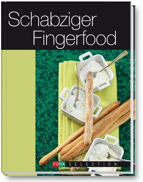 Schabziger Fingerfood (Selection)