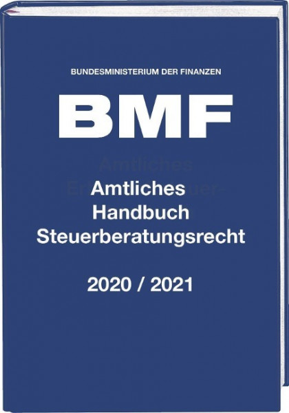 Amtliches Handbuch Steuerberatungsrecht 2020/2021