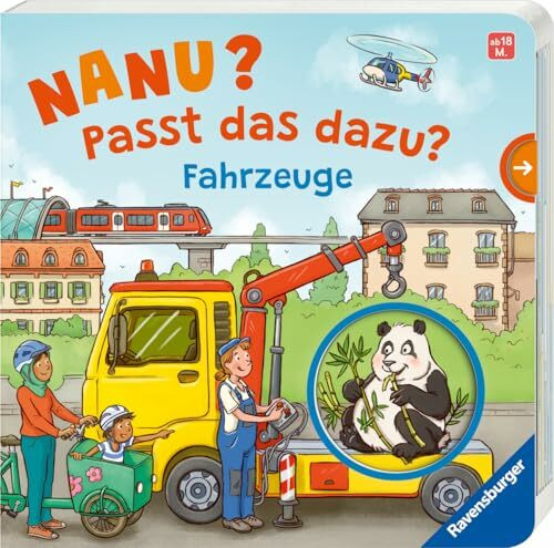 Nanu? Passt das dazu? Fahrzeuge - Pappbilderbuch mit Schiebern zum Raten und Entdecken für Kinder ab 18 Monaten