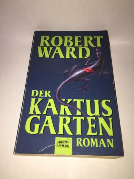 Der Kaktusgarten (Allgemeine Reihe. Bastei Lübbe Taschenbücher)